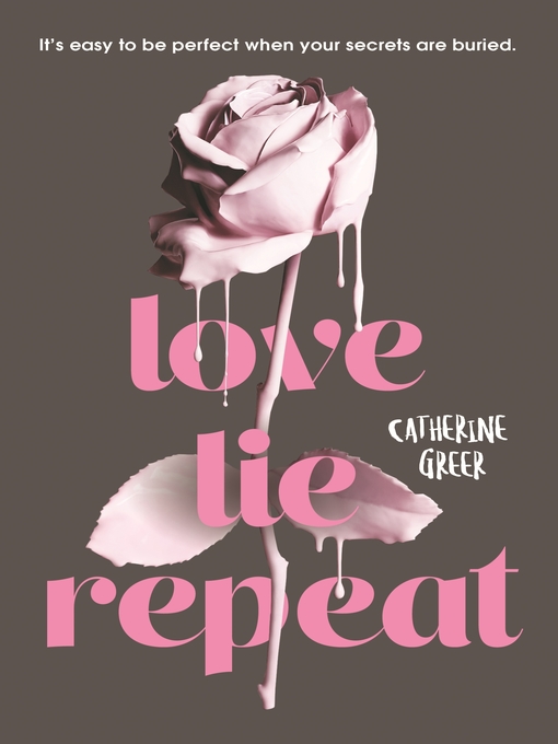 Title details for Love Lie Repeat by Catherine Greer - Available